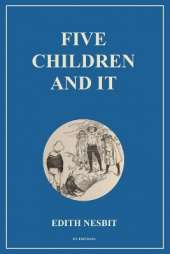 Five Children and It: Easy to Read Layout