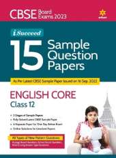 Cbse Board Exams 2023  I-Succeed 15 Sample Question Papers English Core Class 12th