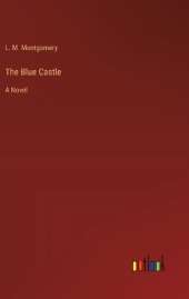 The Blue Castle