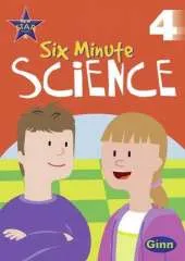 Ginn Six Minute Science: Year 4: Age 8 to 9