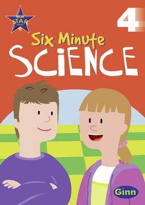 Ginn Six Minute Science: Year 4: Age 8 to 9