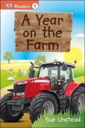 DK Readers L1: A Year on the Farm