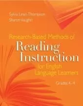 Research-Based Methods of Reading Instruction for English Language Learners, Grades K-4: ASCD