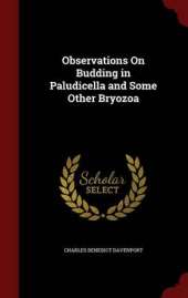 Observations on Budding in Paludicella and Some Other Bryozoa
