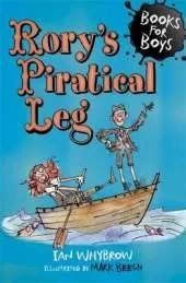 Books for Boys: Rory's Piratical Leg: Book 16