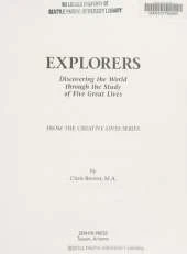 Explorers: Discovering the World Through the Study of Five Great Lives