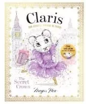 Claris: The Secret Crown: Claris #6