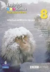Exploring Science : How Science Works Year 8 ActiveTeach with BBCActive Clips Pack with CDROM