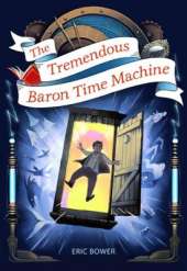 The Tremendous Baron Time Machine Volume 4