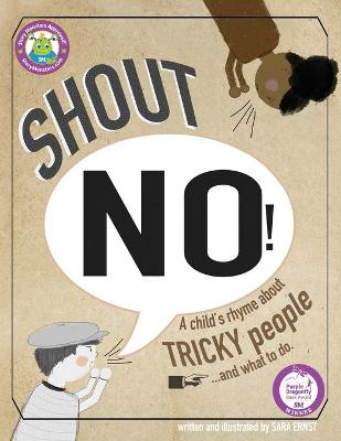 Shout NO!: A Child's Rhyme About Tricky People...And What To Do