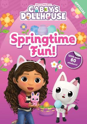 DreamWorks Gabby's Dollhouse: Springtime Fun!: Sticker Activity Book