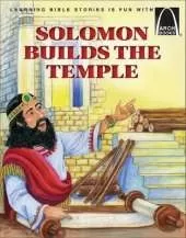 Solomon Builds the Temple - Arch Books