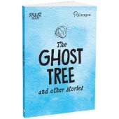 The Ghost Tree and Other Stories