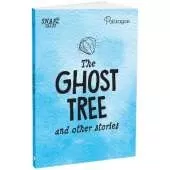 The Ghost Tree and Other Stories