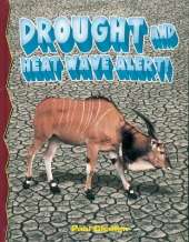 Drought and Heat Wave Alert!
