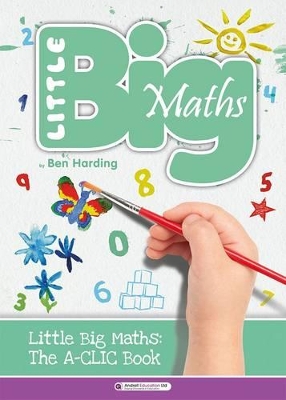 The Little Big Maths A-CLIC Guide