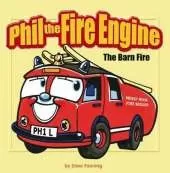 Phil the Fire Engine: The Barn Fire