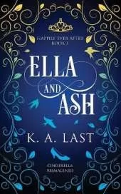 Ella and Ash: Cinderella Reimagined