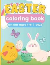 Easter Coloring Book For Kids Ages 4-8 2022