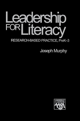 Leadership for Literacy: Research-Based Practice, PreK-3