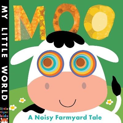 Moo: A Noisy Farmyard Tale