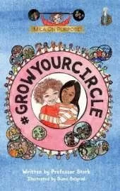 #GrowYourCircle: The graphic novel series that nurtures purpose and empathy while building leadership skills in children