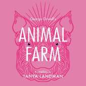 Animal Farm: A Retelling