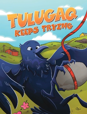 Tulugaq Keeps Trying