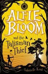 Alfie Bloom and the Talisman Thief