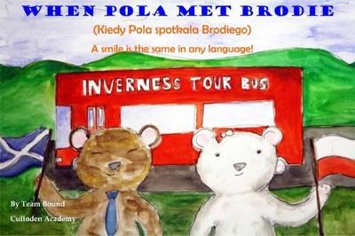 When Pola Met Brodie (Kiedy Pola Spotkala Brodiego)