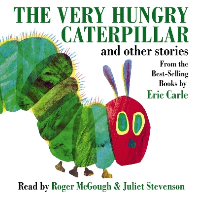 The Very Hungry Caterpillar and Other Stories