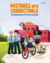 Mistakes are Correctable (What Would Jesus Do Series) Book1: A Christian Book about Saying Sorry and Forgiveness