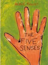 Five Senses, The