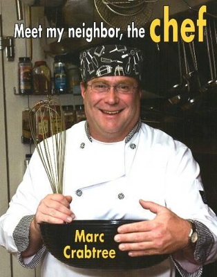 Meet My Neighbor The Chef