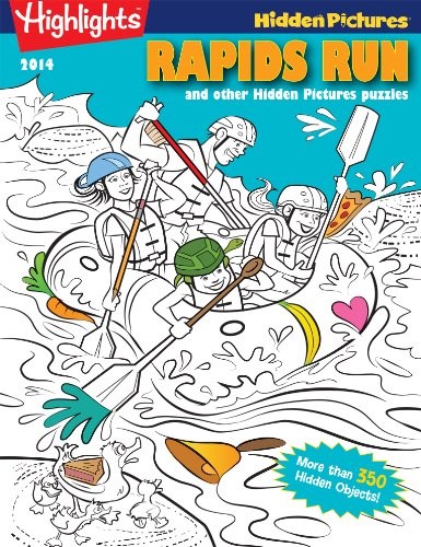 Rapids Run and Other Hidden Pictures(r) Puzzles: Highlights(tm) Hidden Pictures(r) 2014