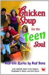 Chicken Soup for the Teen Soul