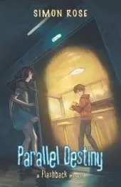 Parallel Destiny: A Flashback Novel