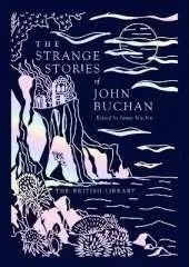 The Strange Stories of John Buchan