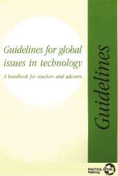 Guidelines for Global Issues in Technology: A handbook for teachers and advisers