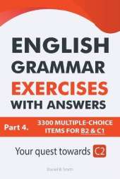 English Grammar Exercises With Answers Part 4: Your Quest Towards C2