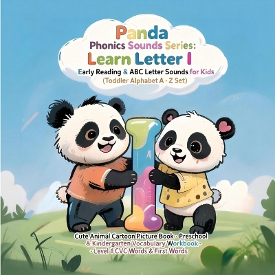 Panda Phonics: Bam & Lumi's Alphabet Adventure: Explore the Sounds of letter I