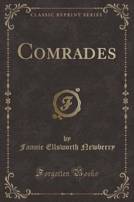 Comrades (Classic Reprint)