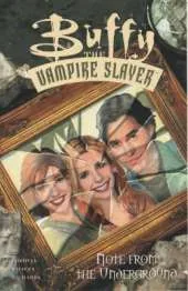 Buffy the Vampire Slayer: Note from the Underground
