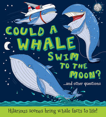 Could a Whale Swim to the Moon ?