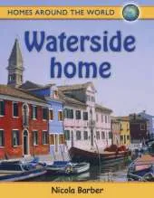 Homes Around the World: Waterside Homes