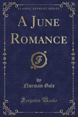 A June Romance (Classic Reprint)