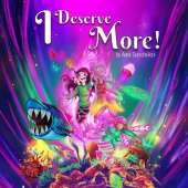 I Deserve More!