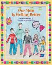 Our Mom is Getting Better