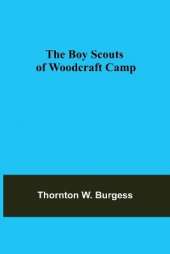 The Boy Scouts of Woodcraft Camp