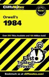 CliffsNotes on Orwell's 1984